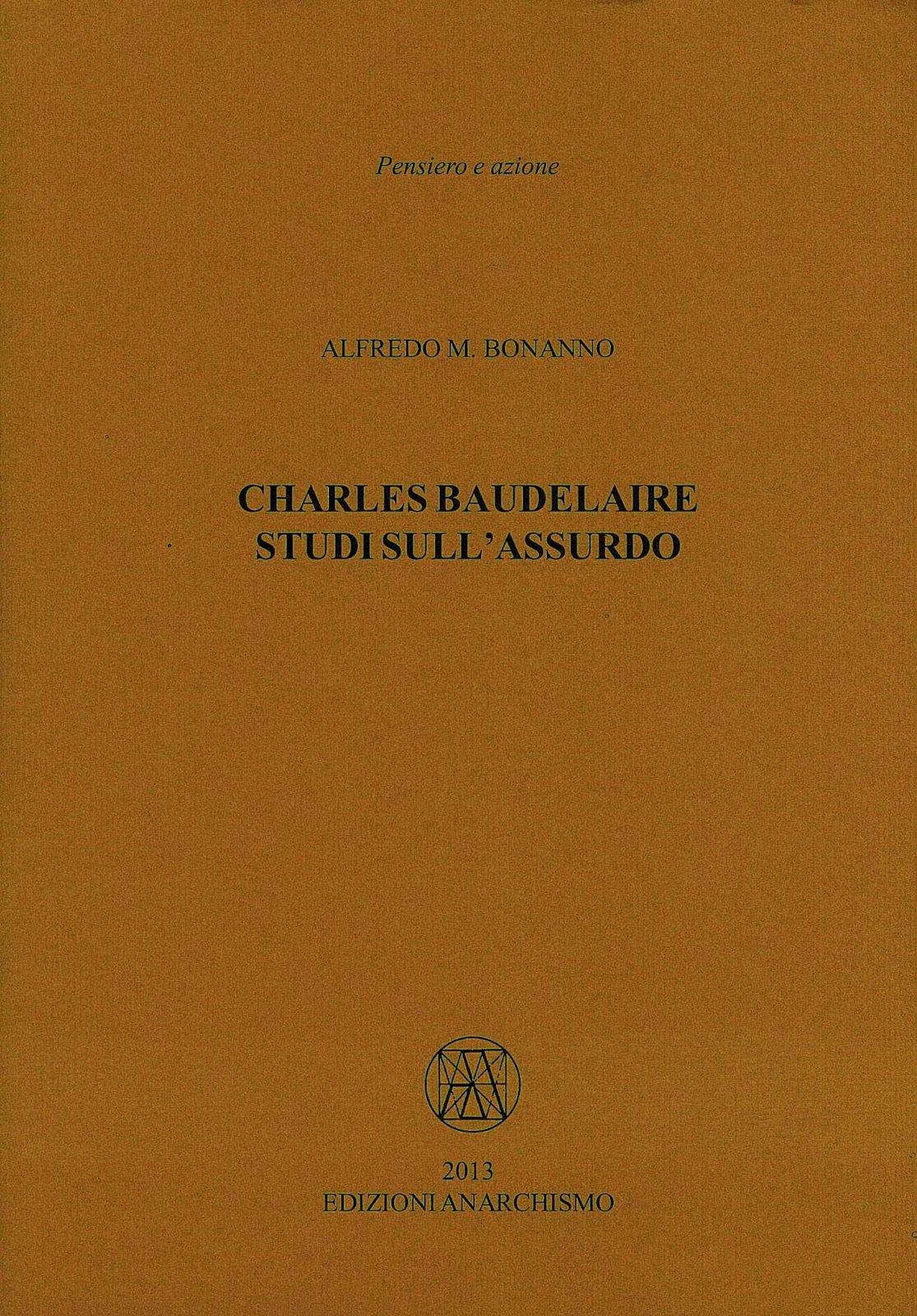 Charles Baudelaire. Studi sull'assurdo
